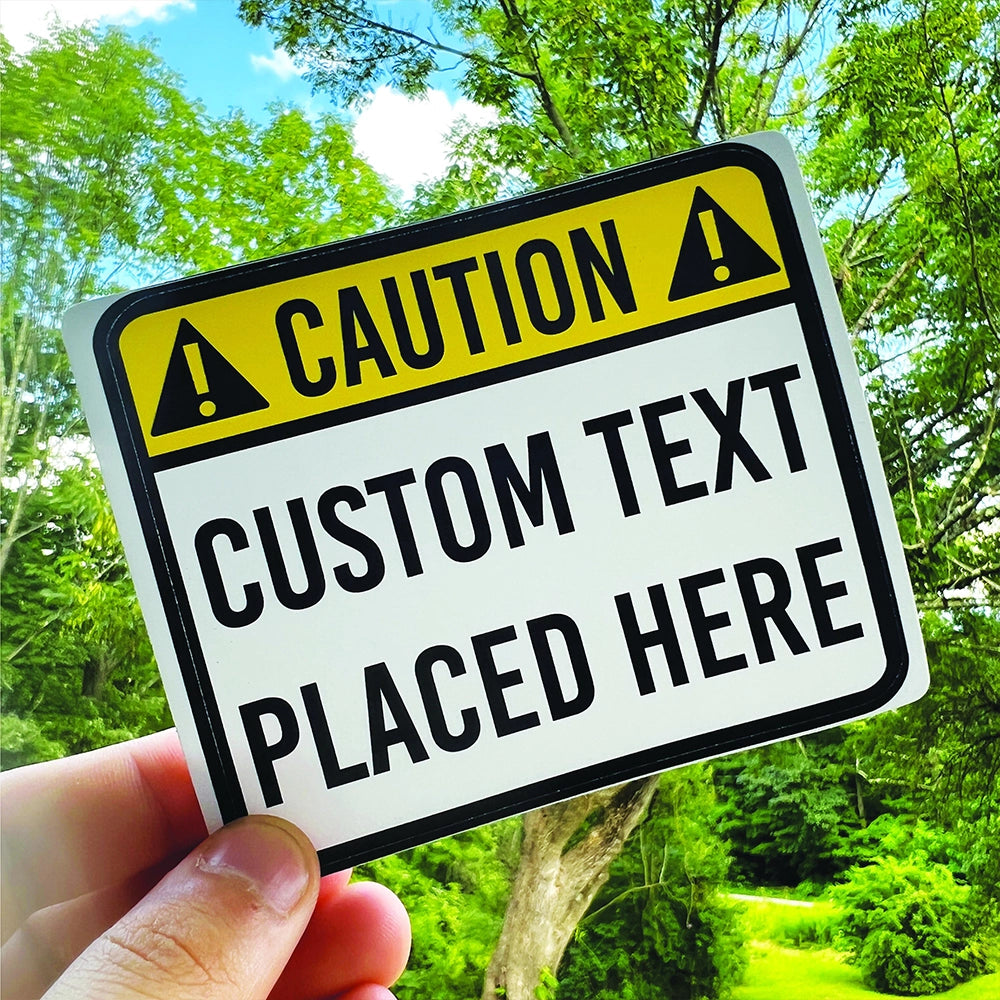 Caution PVC Sticker