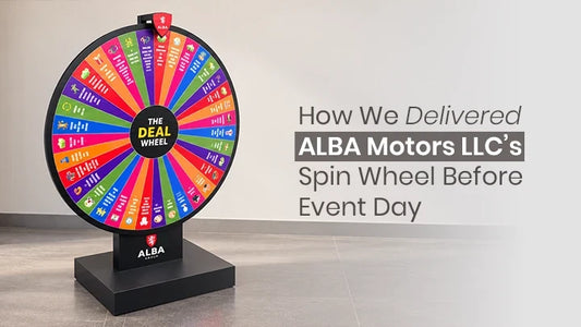 how we delivered ALBA Motors LLC's Spin Wheel Before Event Day